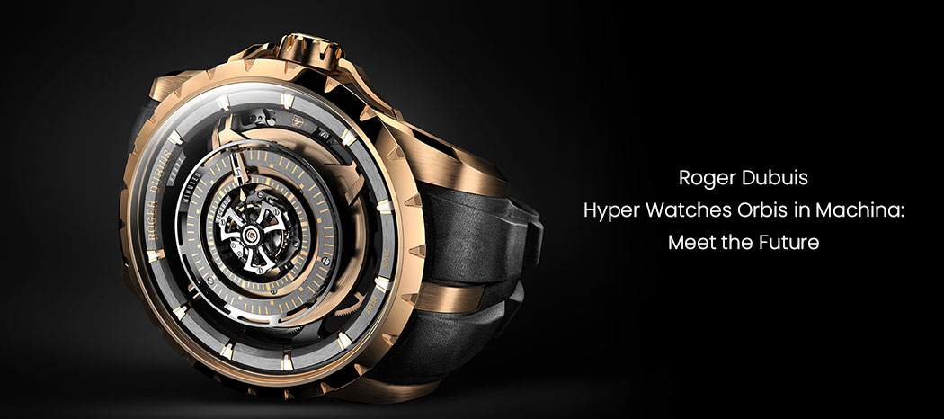 Roger Dubuis Hyper Watches Orbis in Machina - DBEX1119