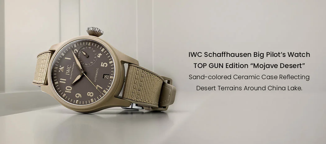 IWC Schaffhausen Big Pilot’s Watch TOP GUN Edition “Mojave Desert”
