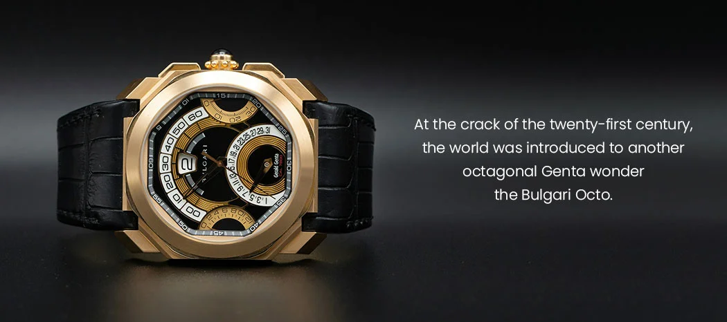 At the crack of the twenty-first century, the world was introduced to another octagonal Genta wonder - the Bulgari Octo
