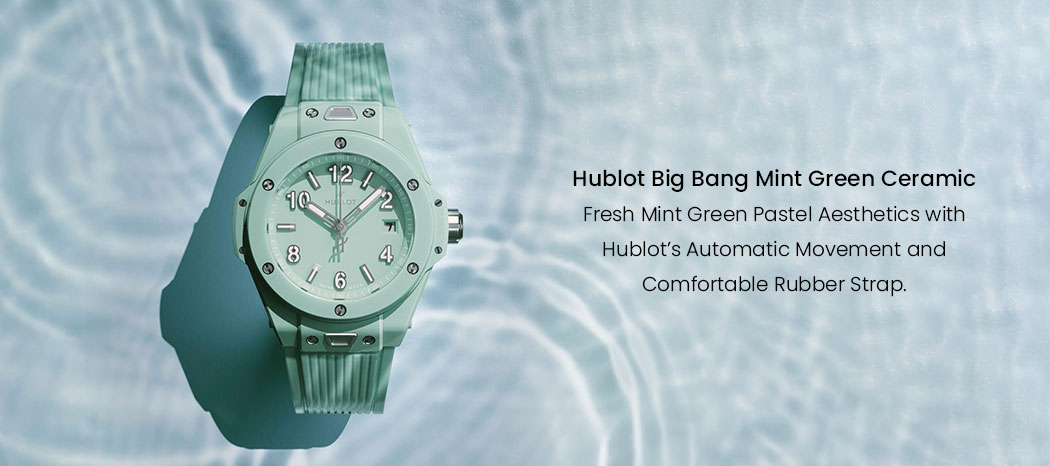 Hublot Big bang Mint Green Ceramic