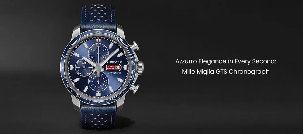 Mille Miglia GTS Azzurro Chrono