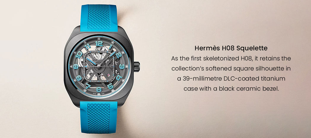 Hermès H08 Squelette