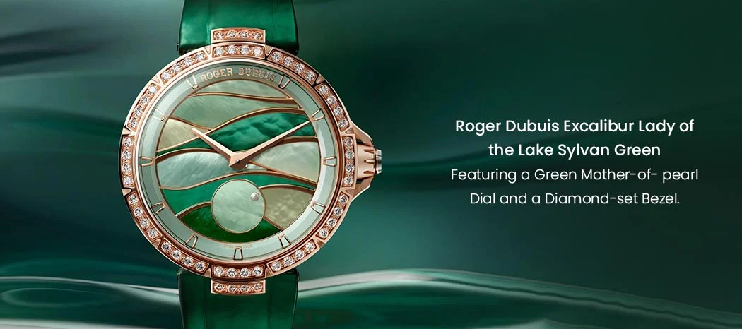 Roger Dubuis Excalibur Lady of the Lake Sylvan green
