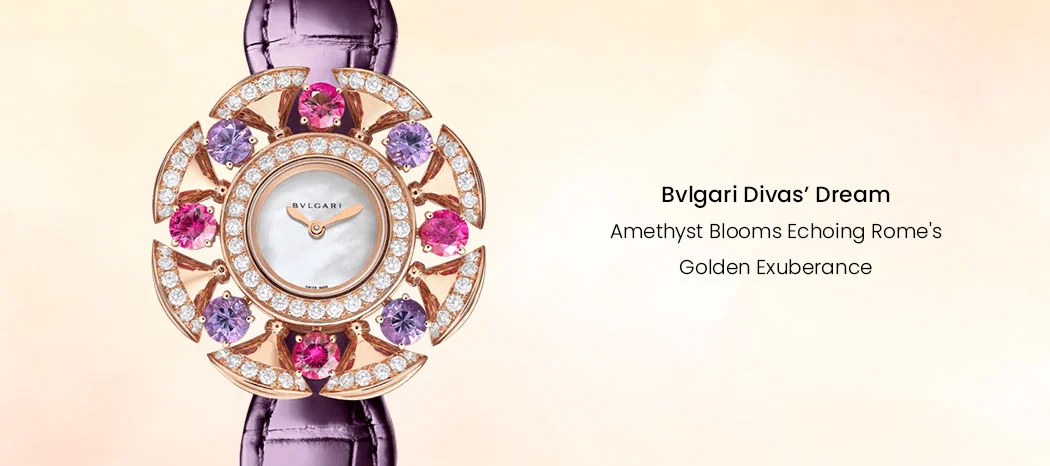 Bvlgari Divas’ Dream